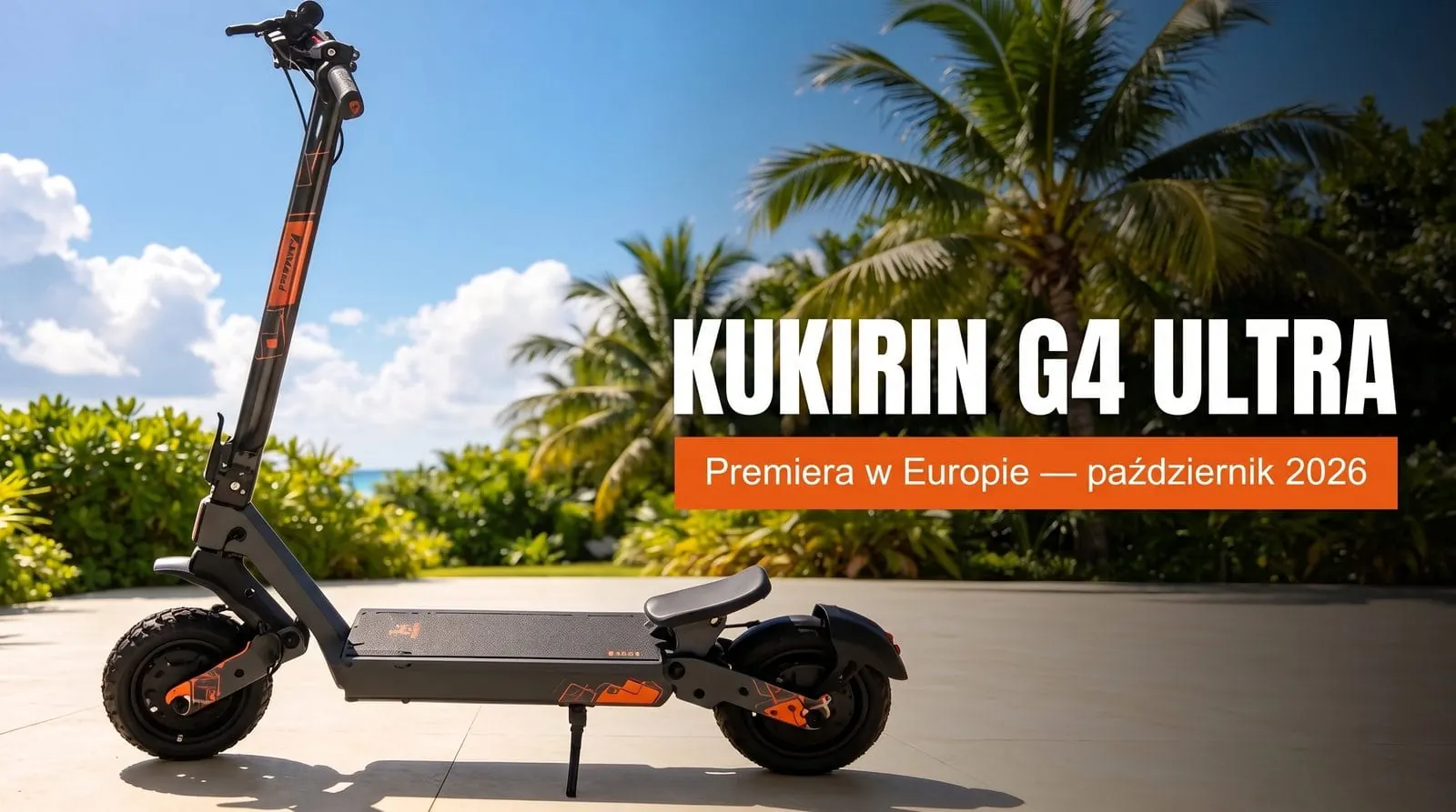 Hulajnoga elektryczna KuKirin G4 Ultra — banner premierowy, premiera w Europie październik 2026